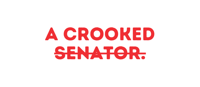 a Crooked Senator